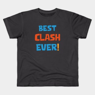 Best clash ever Kids T-Shirt